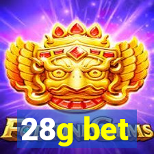 28g bet